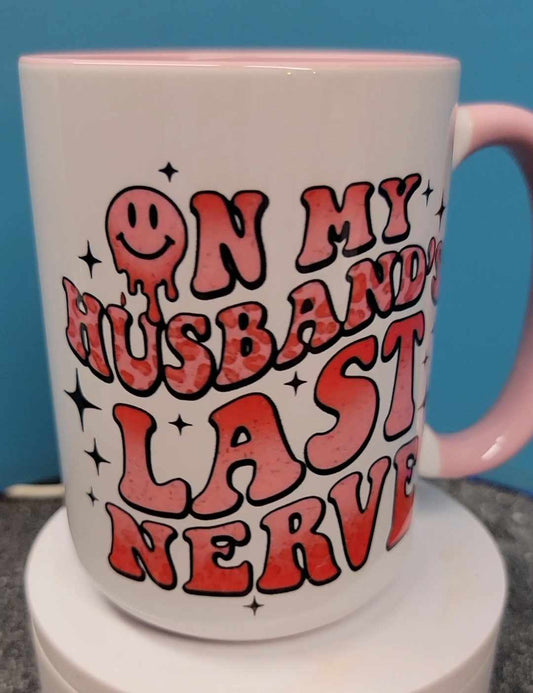 On My Husband's Last Nerve 15 oz. Coffee Mug