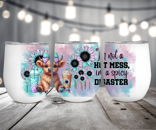 I'm Not A Hot Mess, I'm A Spicy Disaster 12 oz. Wine Tumbler